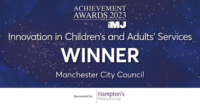 image stating Manchester City Council is the 2023 award winner for Innovation in Chilfren's and Adult's Services. Sponsored by Hampton's Resourcing