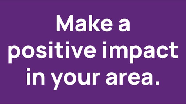 image with text: Make a positive impact in your area.